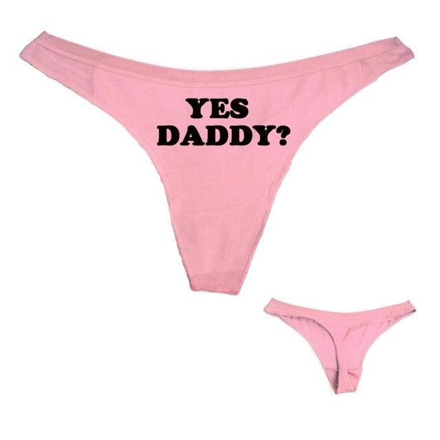 Sexy Thong Panties YES DADDY Letter Print Funny Women Cotton T Underwear White Black Pink Free Shipping